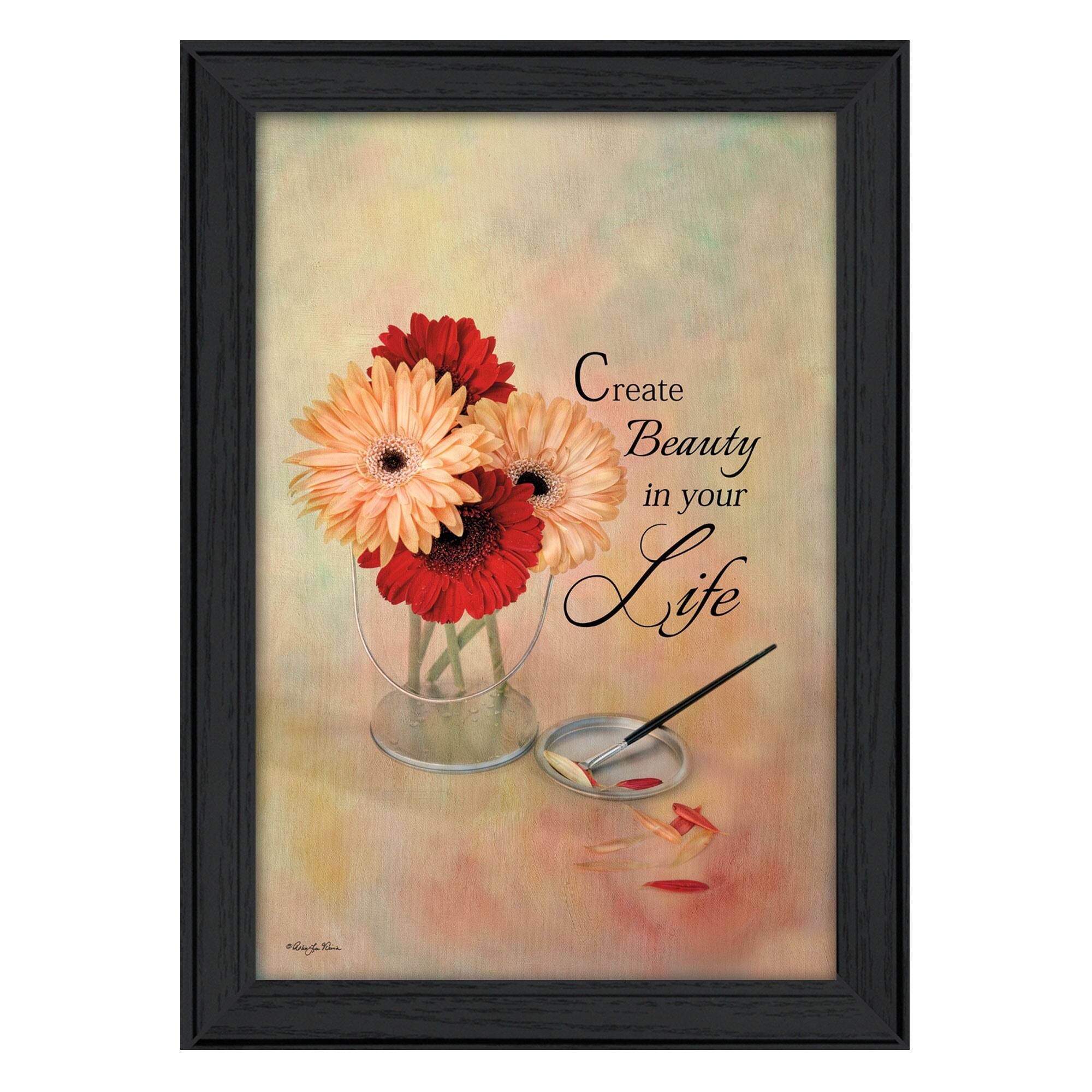 TrendyDecor4U Traditional "Create Beauty in Your Life" Framed Print